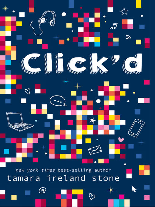 Title details for Click'd by Tamara Ireland Stone - Available